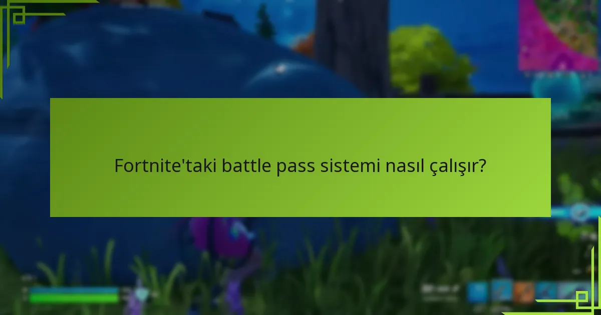 Hangi battle pass ödülleri en iyi değeri sağlar?