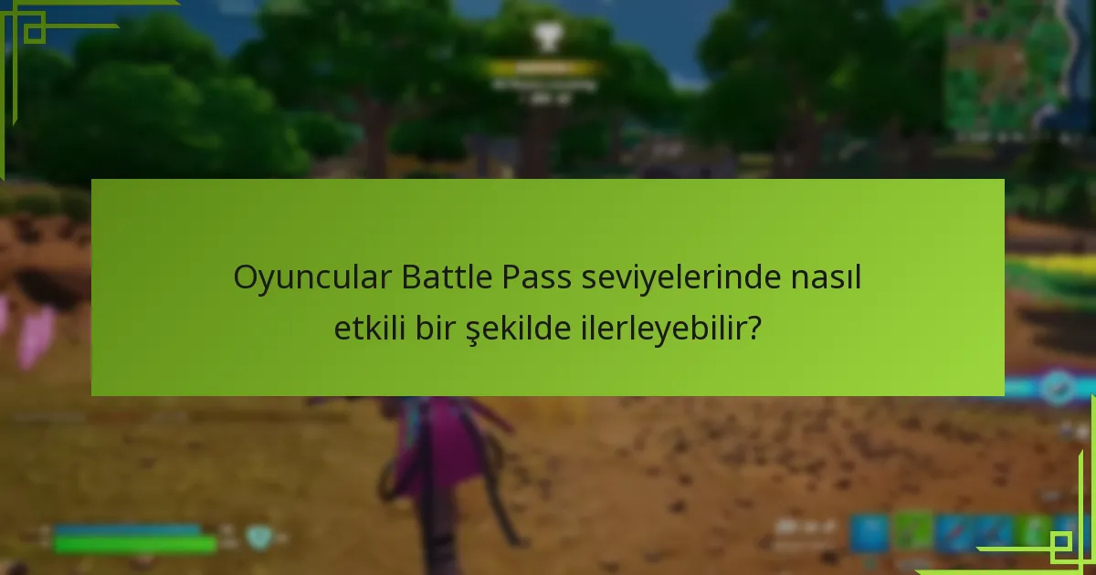 Battle Pass’ın maliyeti nedir ve buna değer mi?