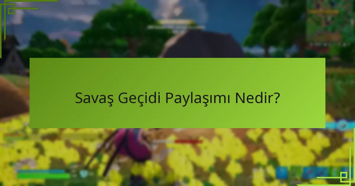 Savaş Geçidi Paylaşımının Sınırlamaları Nelerdir?