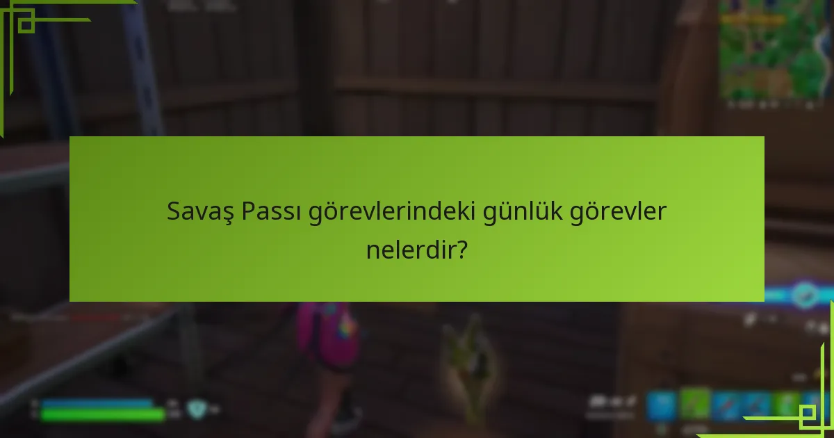 Savaş Passı görevlerinin tamamlanma ödülleri nelerdir?
