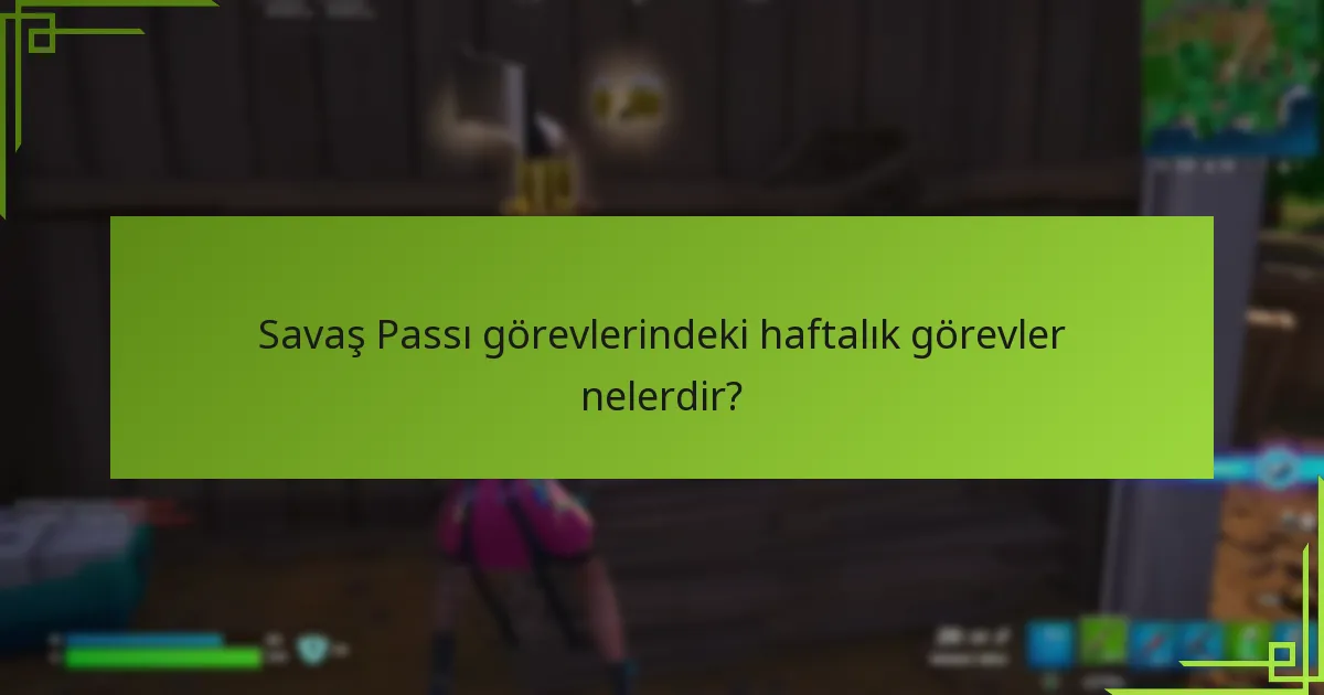 Oyuncular Savaş Passı görevlerini tamamlamak için nasıl strateji geliştirebilir?