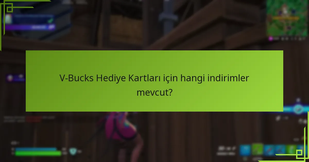 V-Bucks Hediye Kartlarını konsollar için nereden satın alabilirim?