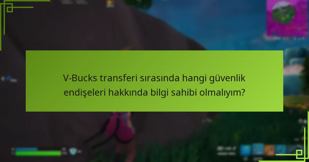 V-Bucks yönetimine yardımcı olabilecek araçlar nelerdir?